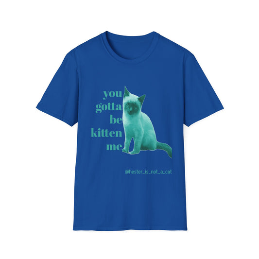 "You Gotta Be Kitten Me" Baby Hetty Graphic Tee